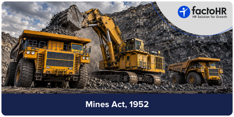 Key Provisions of the Mines Act, 1952